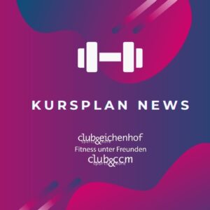 Neuer Kursplan ab 13. August